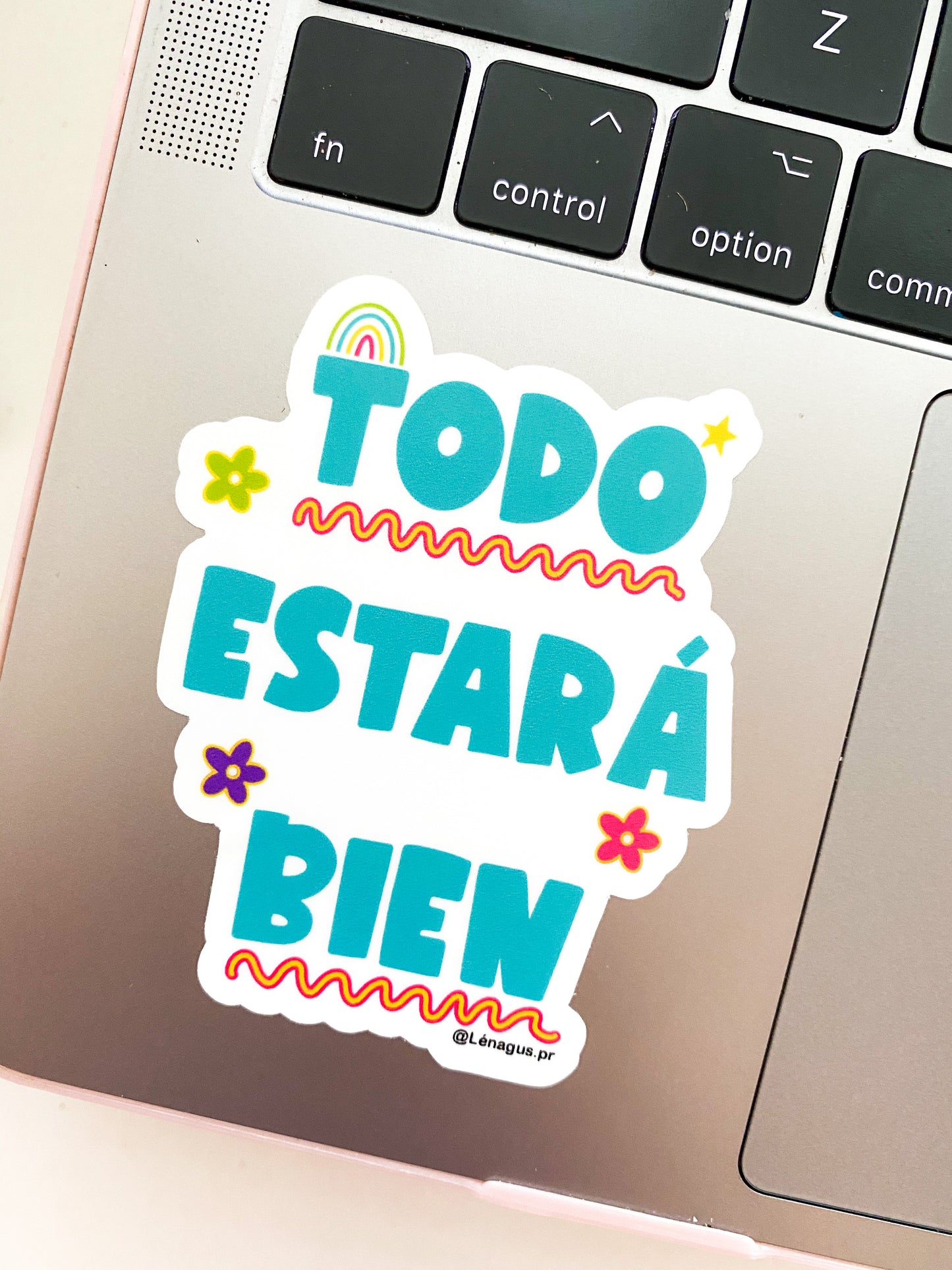 "TODO ESTARÁ BIEN" Sticker