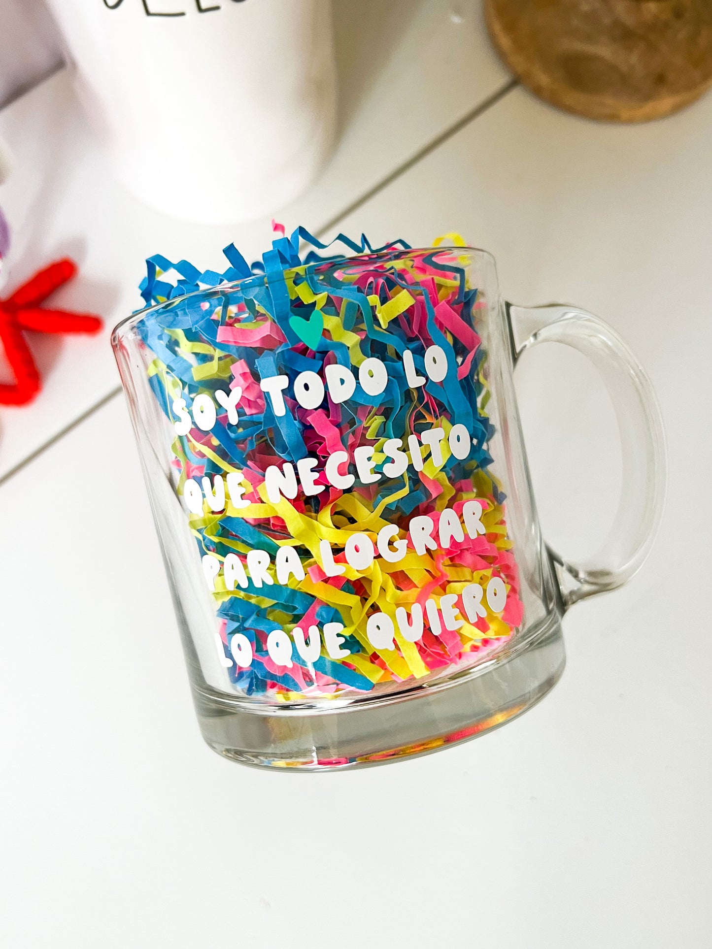 "SOY TODO LO QUE NECESITO PARA LOGRAR LO QUE QUIERO" MUG
