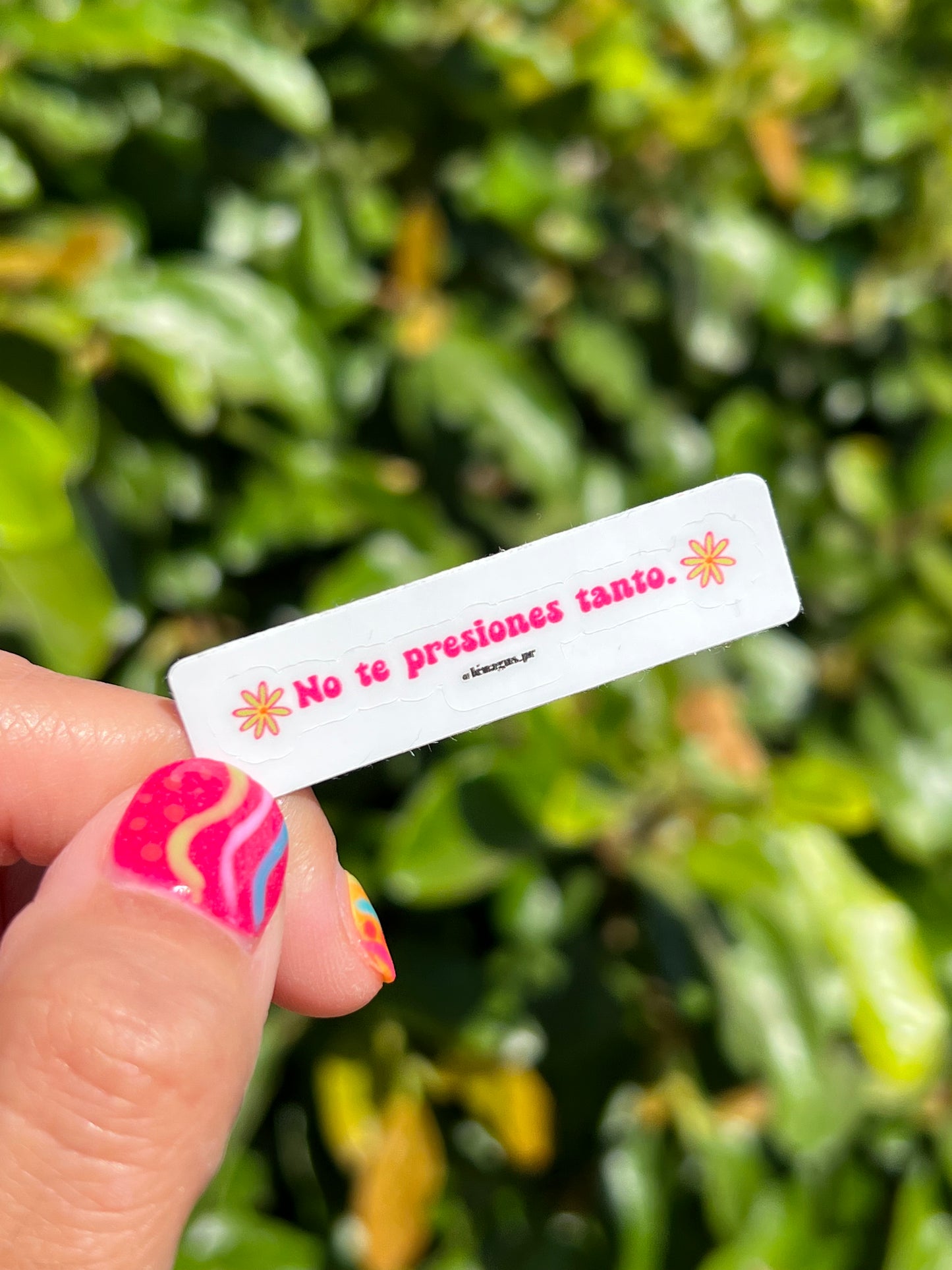 “No te presiones tanto” sticker