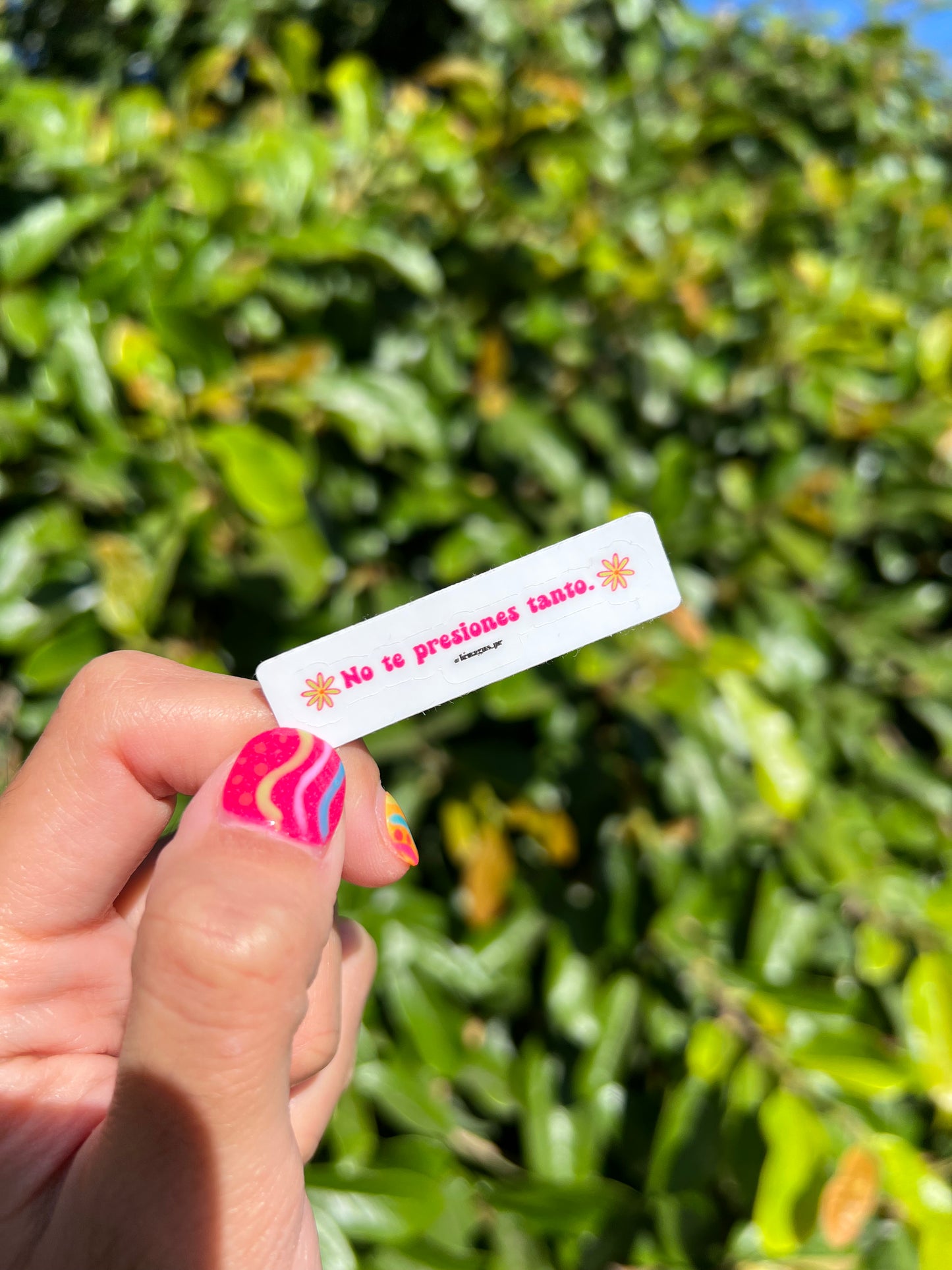 “No te presiones tanto” sticker