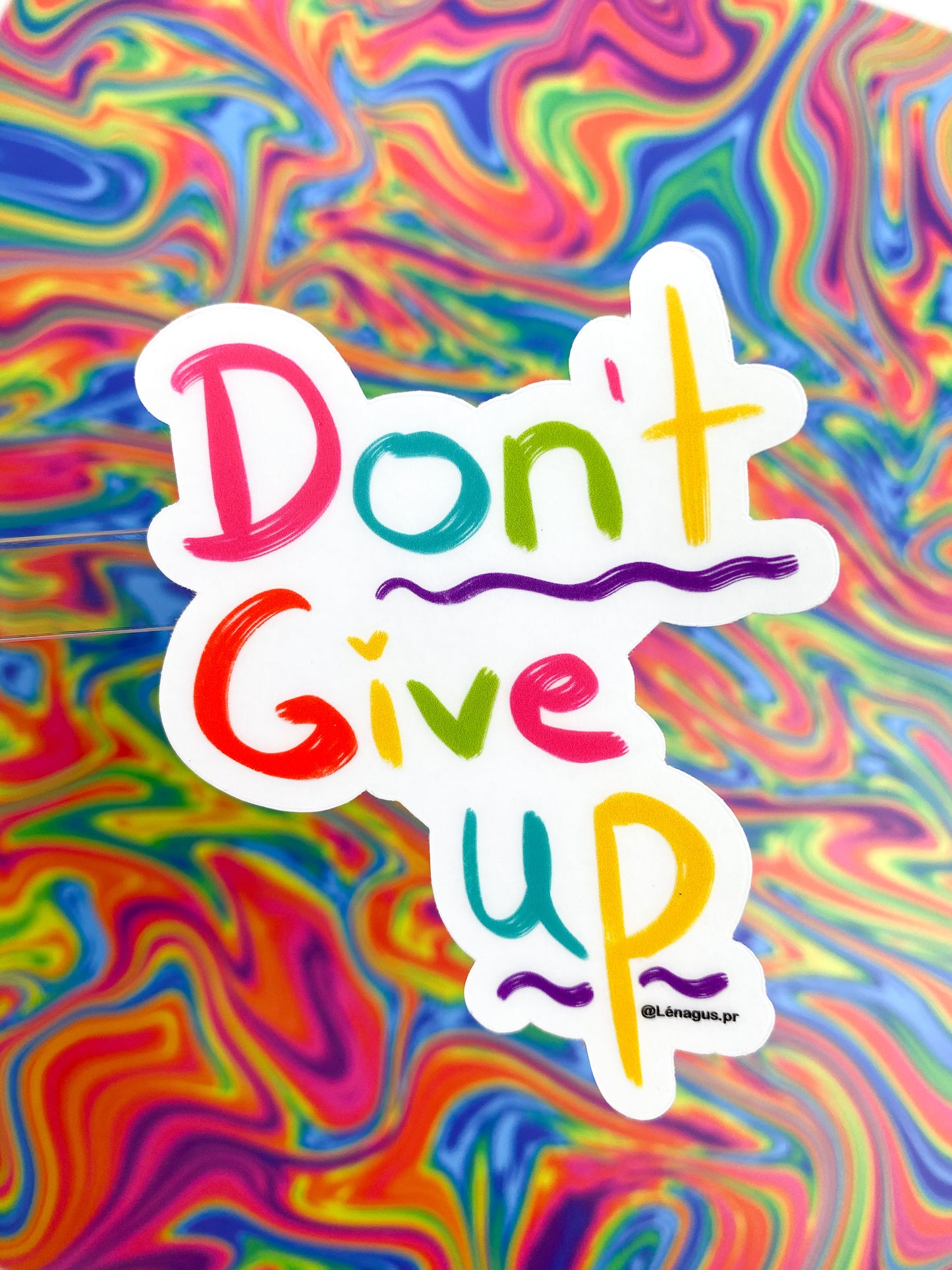 DON'T GIVE UP (Clear Sticker)